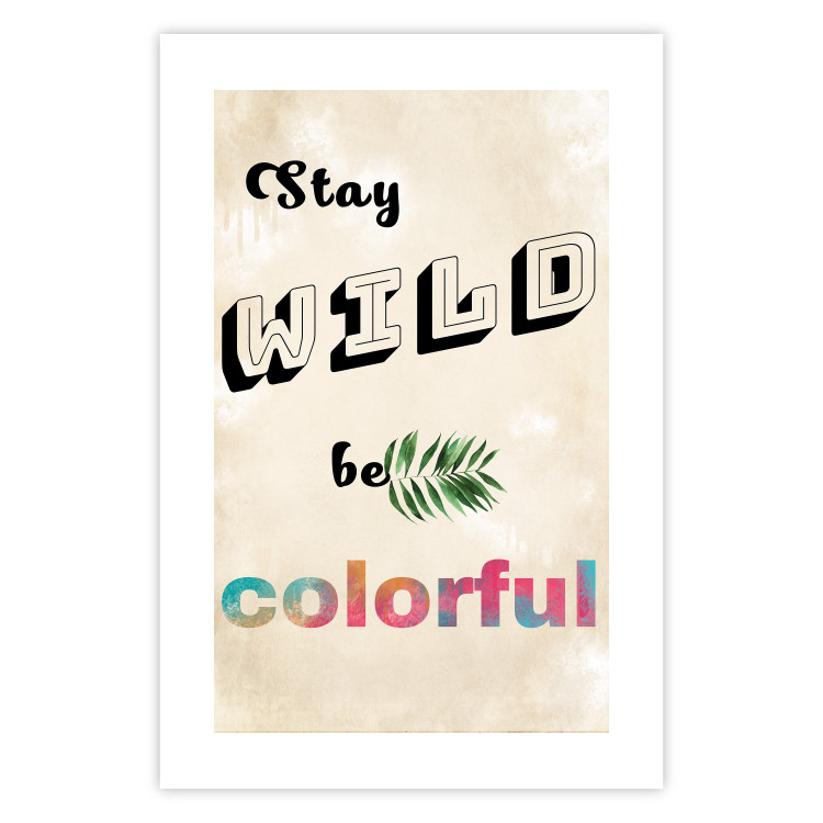 Poster Stay Wild Be Colorful - colorful English text on a beige background 128923 additionalImage 19