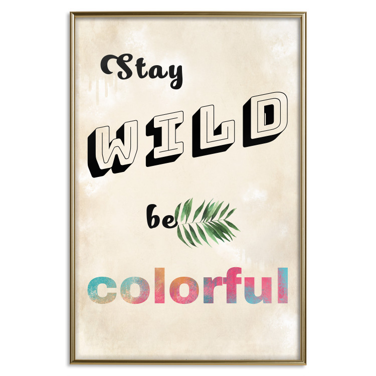 Poster Stay Wild Be Colorful - colorful English text on a beige background 128923 additionalImage 21