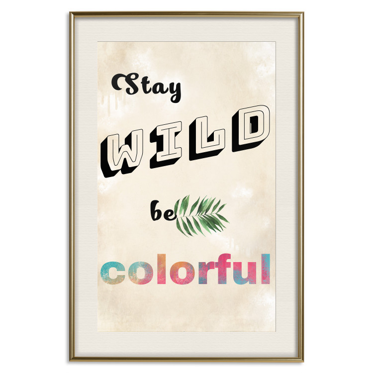 Poster Stay Wild Be Colorful - colorful English text on a beige background 128923 additionalImage 20