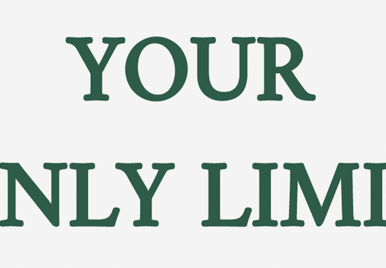 Poster Your Only Limit Is Your Mind - green English text on white 137233 additionalImage 3
