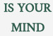 Poster Your Only Limit Is Your Mind - green English text on white 137233 additionalThumb 2