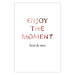 Wall Poster Enjoy the Moment - English text with a pink motif on a white background 122943 additionalThumb 19