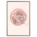 Poster Always You - English inscription on watercolor pink background 127853 additionalThumb 21