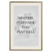 Wall Poster Masters Play Until They Play Well - English quote on a gray background 122863 additionalThumb 19