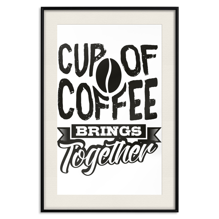 Wall Poster Cup of Coffee Brings Together - black and white text and a coffee bean 114683 additionalImage 18