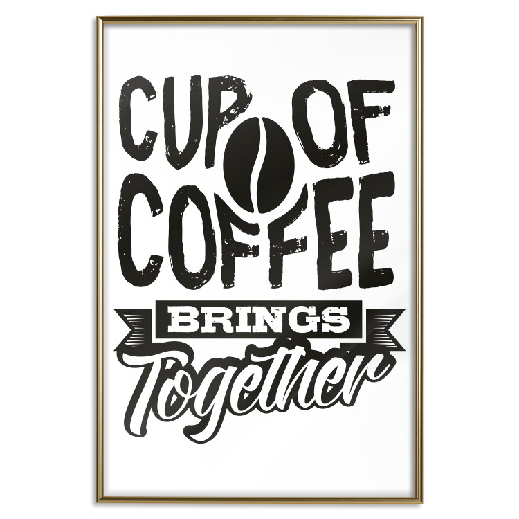 Wall Poster Cup of Coffee Brings Together - black and white text and a coffee bean 114683 additionalImage 20