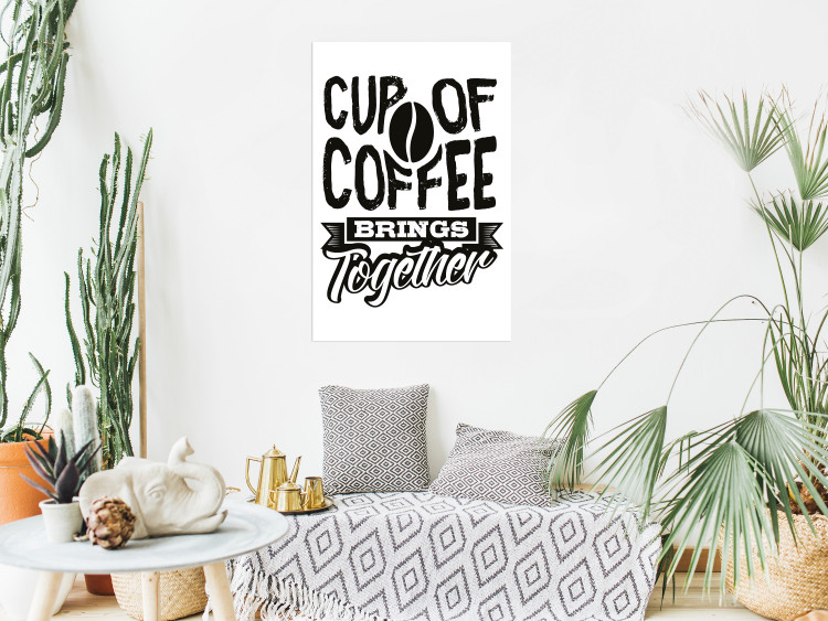 Wall Poster Cup of Coffee Brings Together - black and white text and a coffee bean 114683 additionalImage 23