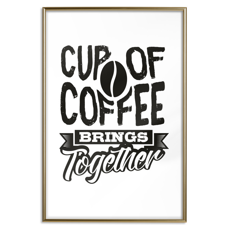 Wall Poster Cup of Coffee Brings Together - black and white text and a coffee bean 114683 additionalImage 14