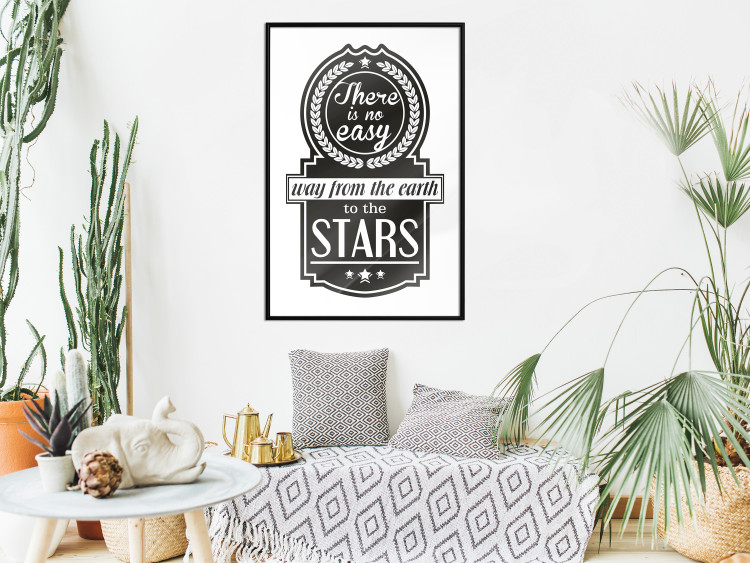 Wall Poster There Is No Easy Way from the Earth to the Stars - black and white texts 114693 additionalImage 3