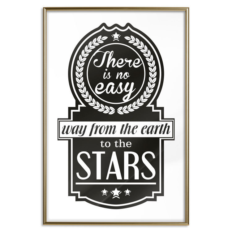 Wall Poster There Is No Easy Way from the Earth to the Stars - black and white texts 114693 additionalImage 16