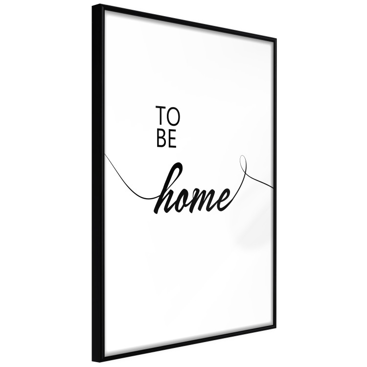 Wall Poster To Be Home - black English text on a contrasting white background 125793 additionalImage 10