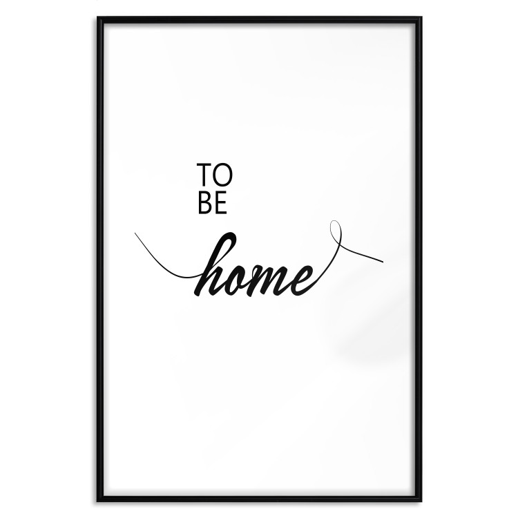 Wall Poster To Be Home - black English text on a contrasting white background 125793 additionalImage 17