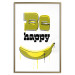 Poster Happy Banana - English text and a yellow fruit on a white background 132204 additionalThumb 20