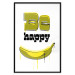 Poster Happy Banana - English text and a yellow fruit on a white background 132204 additionalThumb 21