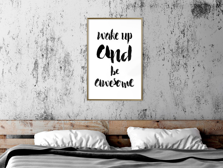 Poster Wake up and Be Awesome - black and white composition with English text 128924 additionalImage 13