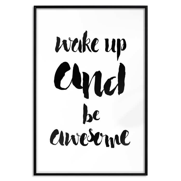 Poster Wake up and Be Awesome - black and white composition with English text 128924 additionalImage 15