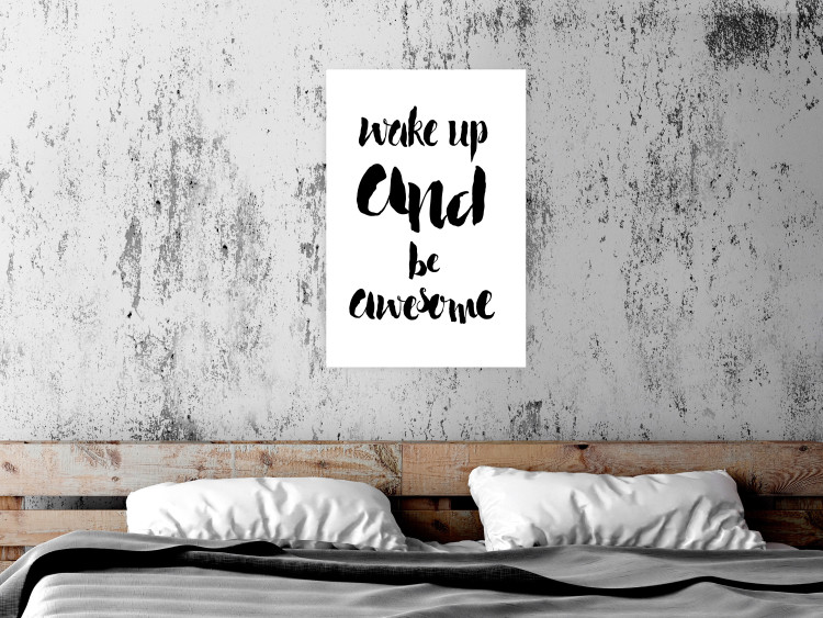 Poster Wake up and Be Awesome - black and white composition with English text 128924 additionalImage 3
