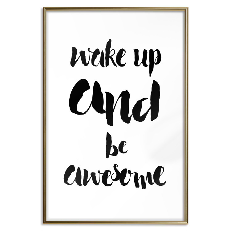 Poster Wake up and Be Awesome - black and white composition with English text 128924 additionalImage 14