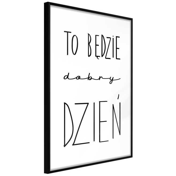Poster It Will Be a Good Day - black Polish texts on a white background 122854 additionalImage 12