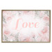 Poster Love - Romantic Inscription on a Rose Background Among Plants and Leaves 144754 additionalThumb 23
