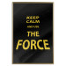 Poster Keep Calm and Ouse the Force - English text on a space background 125364 additionalThumb 16