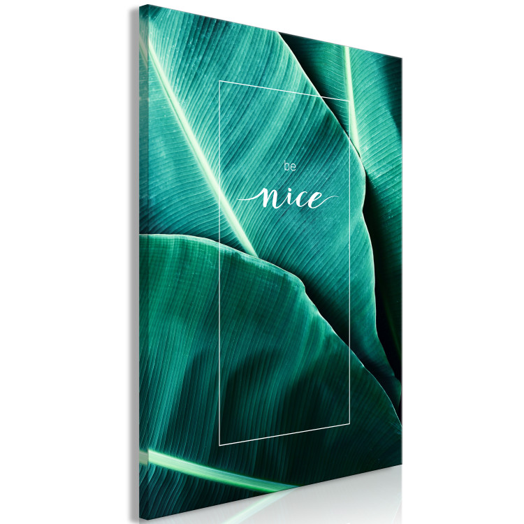 Canvas Be nice - a photograph of a leaf detail with a white inscription 114994 additionalImage 2