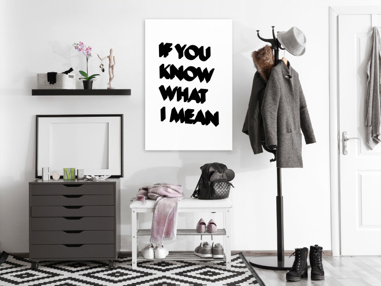 Canvas Print If you know What I Mean - black and white English quote 117425 additionalImage 3