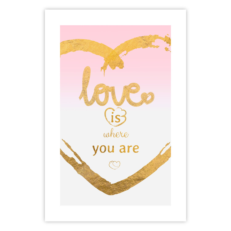 Poster Love Is Where You Are - golden heart and romantic English text 125235 additionalImage 19
