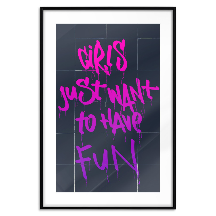 Wall Poster Girls Just Want to Have Fun - English inscription in graffiti style 124445 additionalImage 14