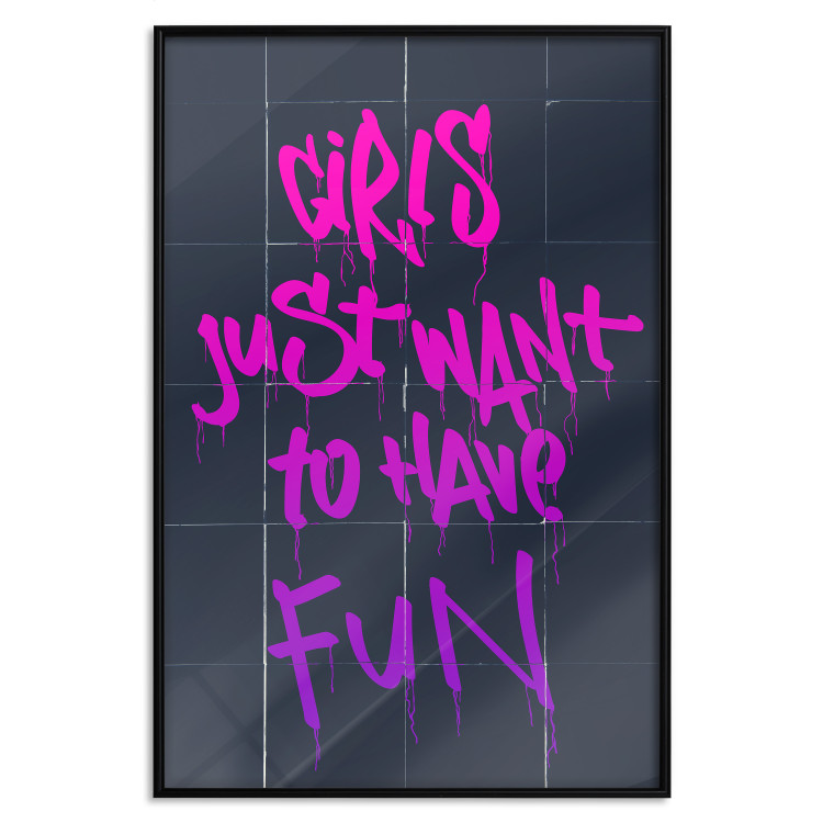 Wall Poster Girls Just Want to Have Fun - English inscription in graffiti style 124445 additionalImage 17