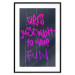 Wall Poster Girls Just Want to Have Fun - English inscription in graffiti style 124445 additionalThumb 14