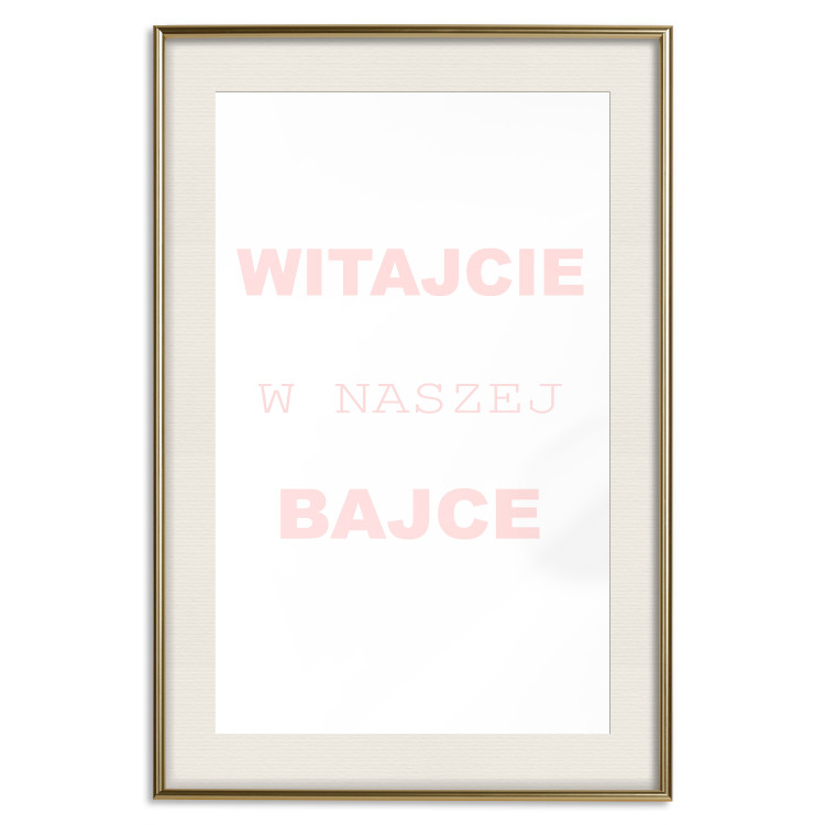 Wall Poster Welcome to Our Fairy Tale - pink Polish texts on a white background 122855 additionalImage 20