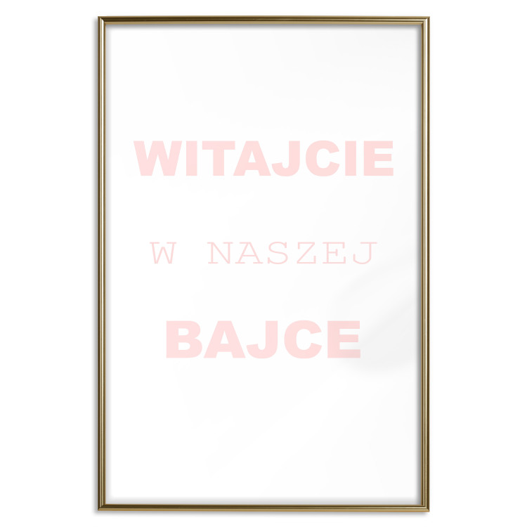 Wall Poster Welcome to Our Fairy Tale - pink Polish texts on a white background 122855 additionalImage 27