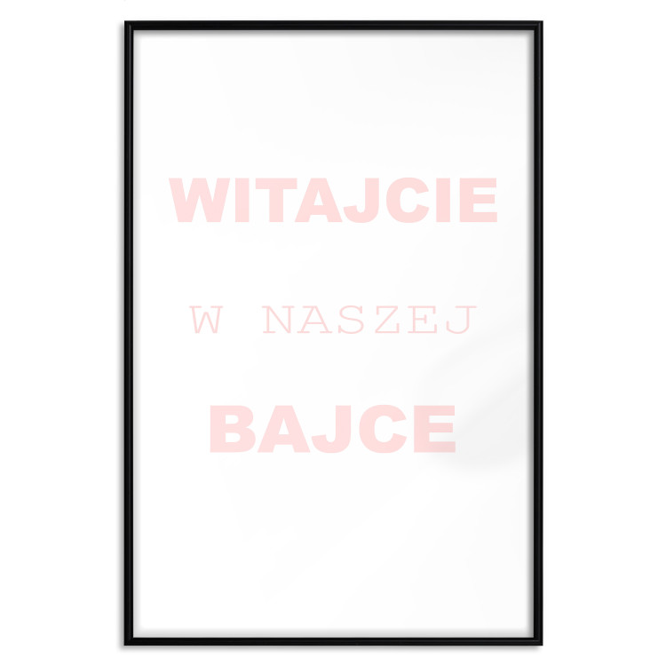 Wall Poster Welcome to Our Fairy Tale - pink Polish texts on a white background 122855 additionalImage 18