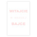 Wall Poster Welcome to Our Fairy Tale - pink Polish texts on a white background 122855