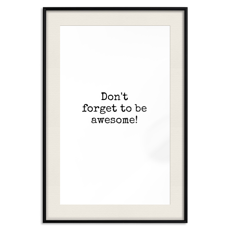 Poster Don't Forget to Be Awesome! - black English texts on a white background 122955 additionalImage 18