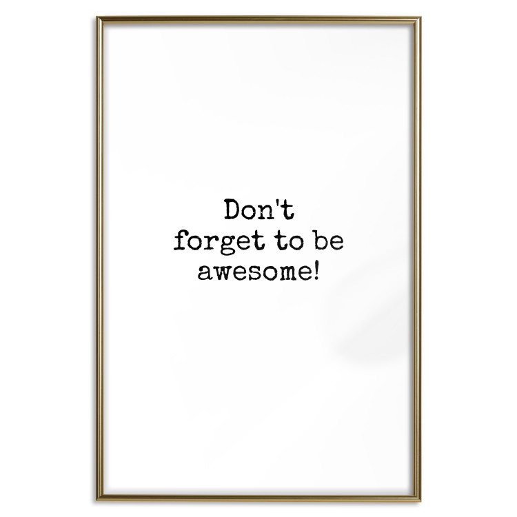 Poster Don't Forget to Be Awesome! - black English texts on a white background 122955 additionalImage 20
