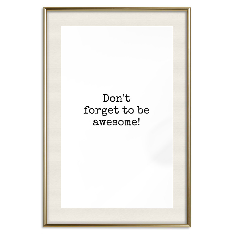 Poster Don't Forget to Be Awesome! - black English texts on a white background 122955 additionalImage 19