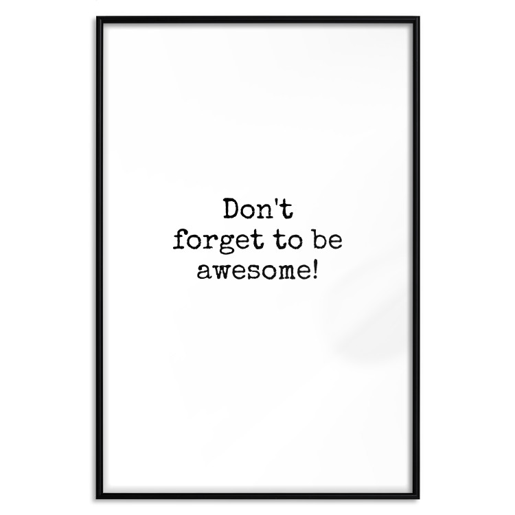 Poster Don't Forget to Be Awesome! - black English texts on a white background 122955 additionalImage 24