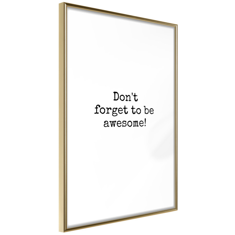 Poster Don't Forget to Be Awesome! - black English texts on a white background 122955 additionalImage 3