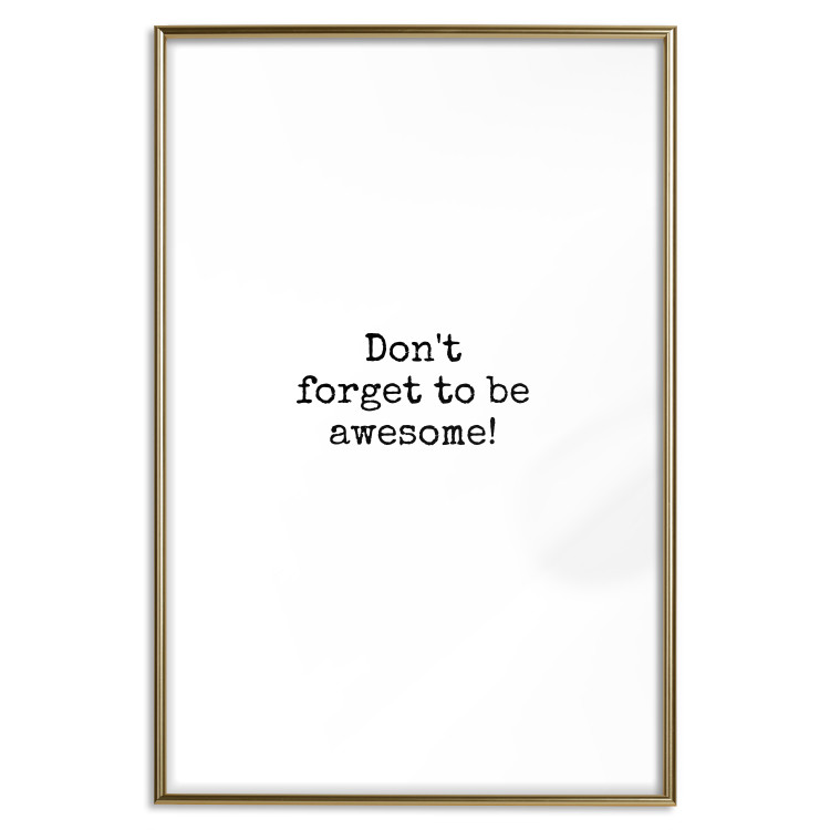 Poster Don't Forget to Be Awesome! - black English texts on a white background 122955 additionalImage 16