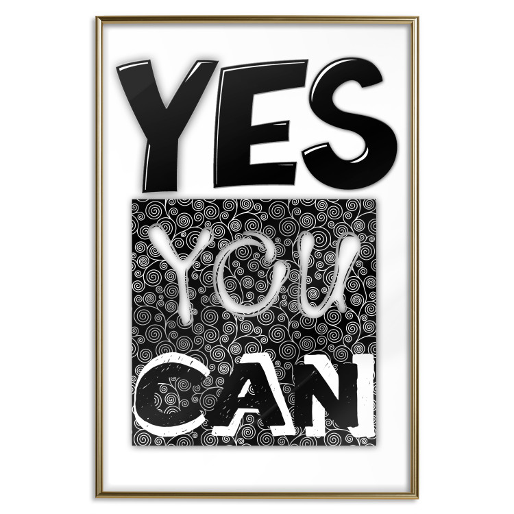 Wall Poster Yes you can - black and white composition with texts on a patterned background 116365 additionalImage 16