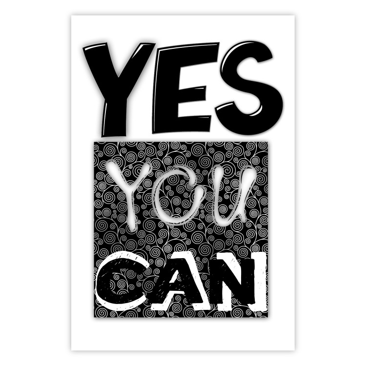 Wall Poster Yes you can - black and white composition with texts on a patterned background 116365