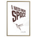 Poster I Need More Space - English text with a bird motif on a white background 122865 additionalThumb 20