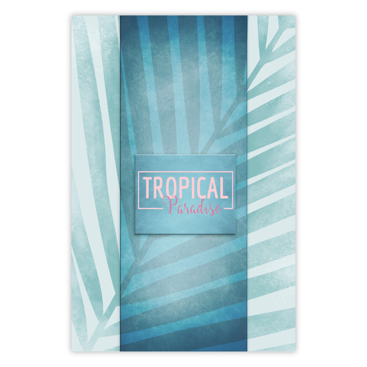 Wall Poster Tropical Paradise - English inscriptions on background of blue leaf 123985