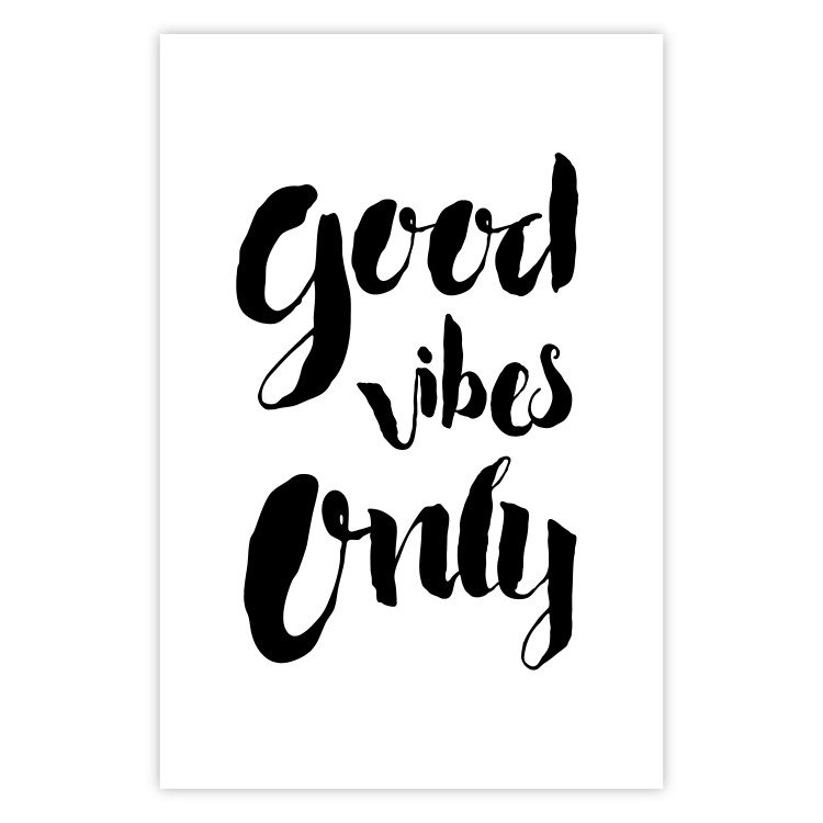Poster Good Vibes Only - black and white typographic composition in English 128916 additionalImage 25