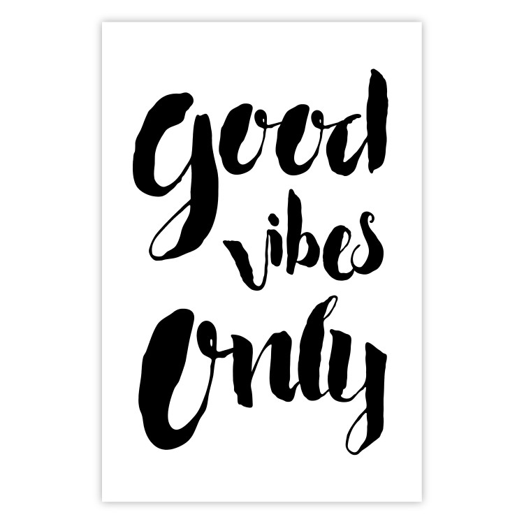 Poster Good Vibes Only - black and white typographic composition in English 128916