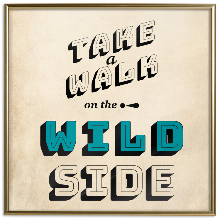 Poster Take Walk on the Wild Side - square - English text on a beige background 128926 additionalImage 24