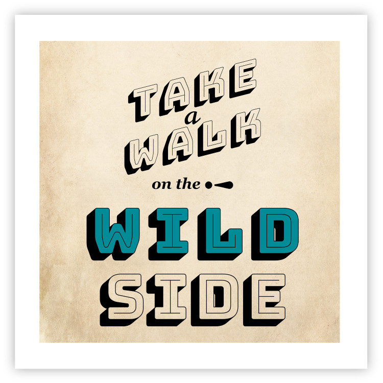 Poster Take Walk on the Wild Side - square - English text on a beige background 128926 additionalImage 18