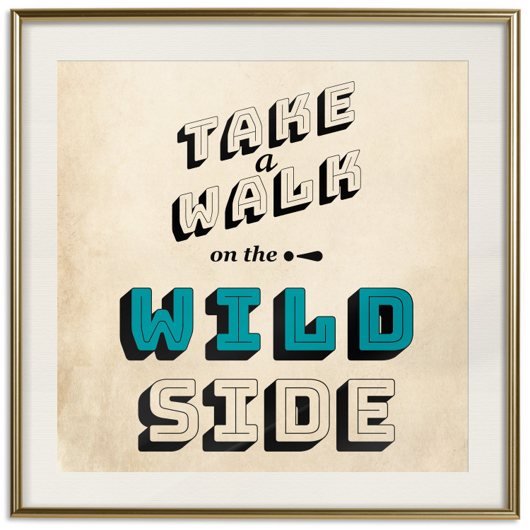 Poster Take Walk on the Wild Side - square - English text on a beige background 128926 additionalImage 22